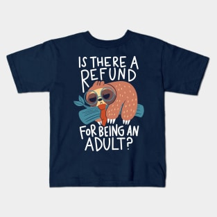 Adulting Refund Kids T-Shirt
